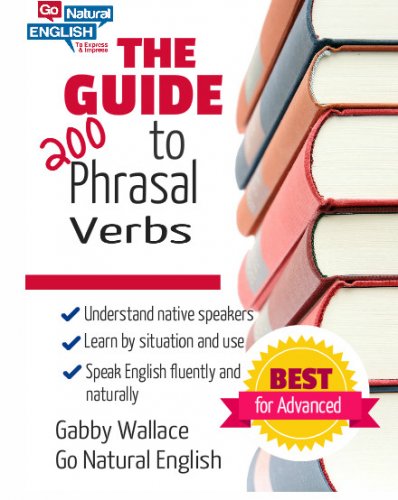 The Guide to 200 Phrasal Verbs Audio & Text Course.jpg